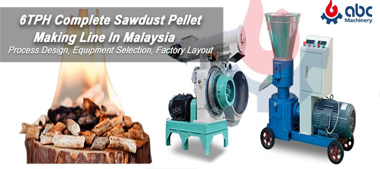 6TPH Sawdust Pellet Making Production Line in Malaysia