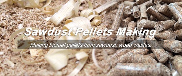 Use pellet making machine to make sawdust pellet fuel